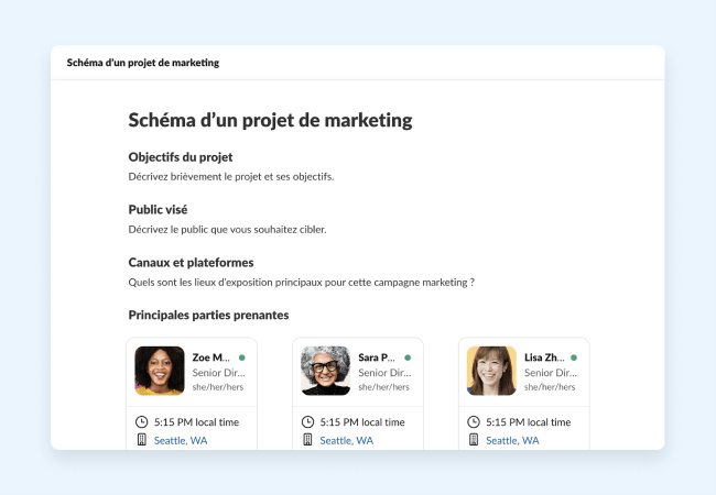 Des modèles qui vous aident à recueillir et partager les détails de votre projet marketing